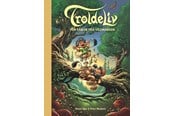 Børnebøger - Troldeliv - Fem fabler fra vildmarken - Børnebog - Hardcover - 9788741535111