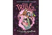 Børnebøger - Trille og Turbo 3 - Trille og Turbo på jagt efter - Børnebog - Hardcover - 9788702434293