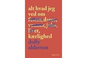 Biografi og memoirs - Alt hvad jeg ved om kærlighed - Biografi & Erindring - Hæftet - 9788776531430