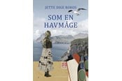 Skønlitteratur & Fiktion - Som en havmåge - Skønlitteratur & Fiktion - Hæftet - 9788776503147