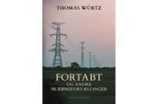 Skønlitteratur & Fiktion - Fortabt og andre skæbnefortællinger - Skønlitteratur & Fiktion - Hæftet - 9788776502720