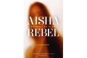Biografi og memoirs - Aisha Rebel - Biografi & Erindring - Hæftet - 9788773395127