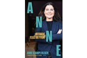 Biografi og memoirs - Anne. At turde fejle - og fylde - Biografi & Erindring - Hæftet - 9788772392417