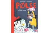 Børnebøger - Pølse vil ikke i seng - Børnebog - Hardcover - 9788762747050
