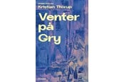 Skønlitteratur & Fiktion - Venter på Gry - Skønlitteratur & Fiktion - Hæftet - 9788776163570