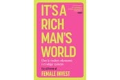 Historie, Mytologi & Samfund - It's a rich man's world - Historie & Samfund - hardcover - 9788727226910