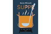 Kogebøger - Suppe - Kogebog - hardcover - 9788743605713