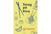 Kogebøger - Smag på Kina - Kogebog - hardcover - 9788743609339