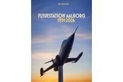 Historie, Mytologi & Samfund - Flyvestation Aalborg 1951-2026 - Historie & Samfund - hardcover - 9788743611523