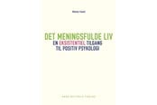 Erhverv & Management - Det meningsfulde liv - Erhverv & Management - Hæftet - 9788702432879