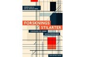 Historie, Mytologi & Samfund - Forskningsstilarter - Historie & Samfund - hardcover - 9788702313116