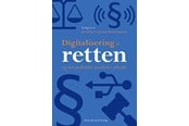Historie, Mytologi & Samfund - Digitalisering af retten - Historie & Samfund - Hæftet - 9788702431506