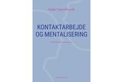 Historie, Mytologi & Samfund - Kontaktarbejde og mentalisering - Historie & Samfund - Hæftet - 9788702387476