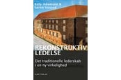 Erhverv & Management - Rekonstruktiv ledelse - Erhverv & Management - Hæftet - 9788757457582
