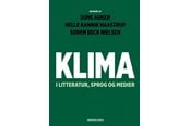 Skønlitteratur & Fiktion - Klima i litteratur sprog og medier - Skønlitteratur & Fiktion - Hæftet - 9788702427219