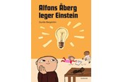 Børnebøger - Alfons Åberg leger Einstein - Børnebog - Hardcover - 9788702462647