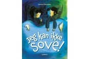 Børnebøger - Jeg kan ikke sove! - Børnebog - Hardcover - 9788776373757
