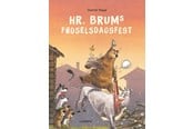Børnebøger - Hr. Brums fødselsdagsfest - Børnebog - Hardcover - 9788775665525