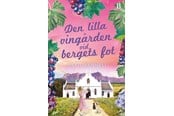 Skønlitteratur & Fiktion - Den lille vinga°rd ved bjergets fod - Skønlitteratur & Fiktion - Hæftet - 9788776272999