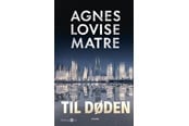 Krimi & Spænding - Til døden - Krimi & Spænding - hardcover - 9788776273620