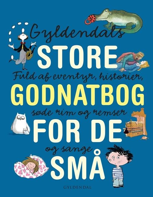 GYLDENDALS STORE GODNATBOG FOR DE SMÅ - Børnebog - Hardcover Børnebog 9788702092127