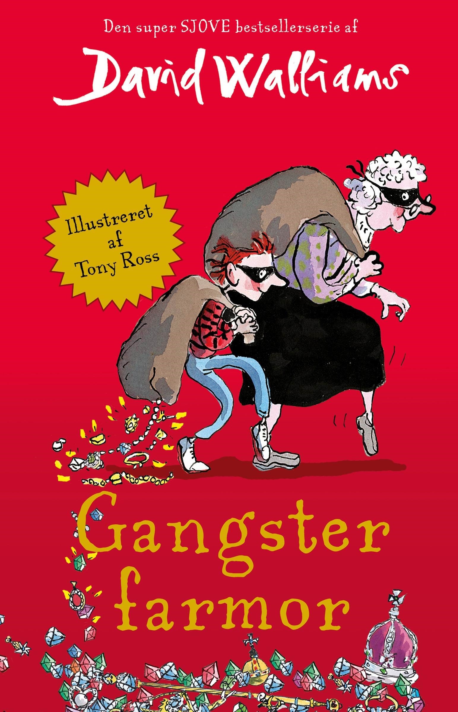 Gangster farmor - Børnebog - Hardcover Børnebog 9788771914801
