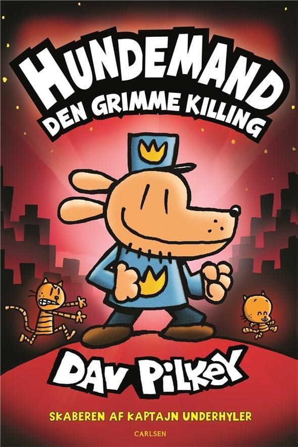 Hundemand (3) - Den grimme killing - Børnebog - Hardcover Børnebog 9788711697412
