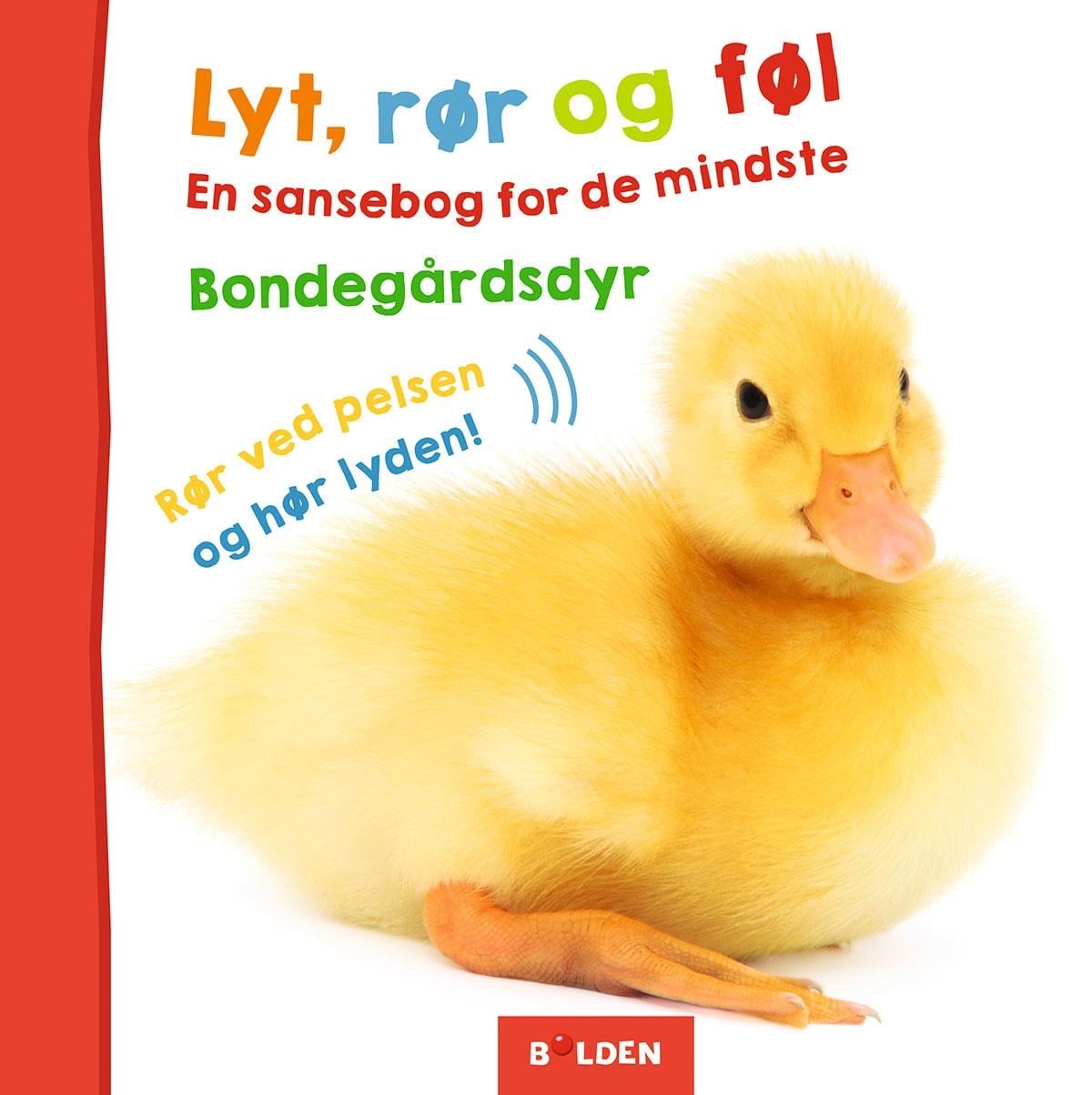Lyt rør og føl: Bondegårdsdyr - Børnebog Børnebog 9788772051642