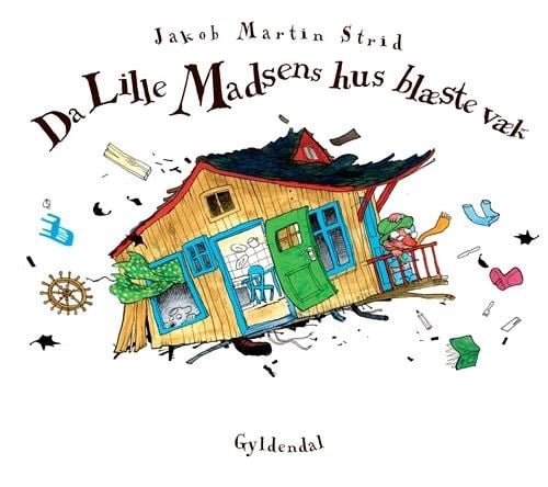 Da Lille Madsens hus blæste væk - Børnebog - Hardcover Børnebog 9788702069297
