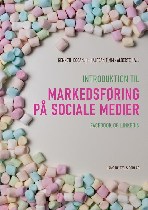 Introduktion til markedsføring på sociale medier - Erhverv & Management - Hæftet