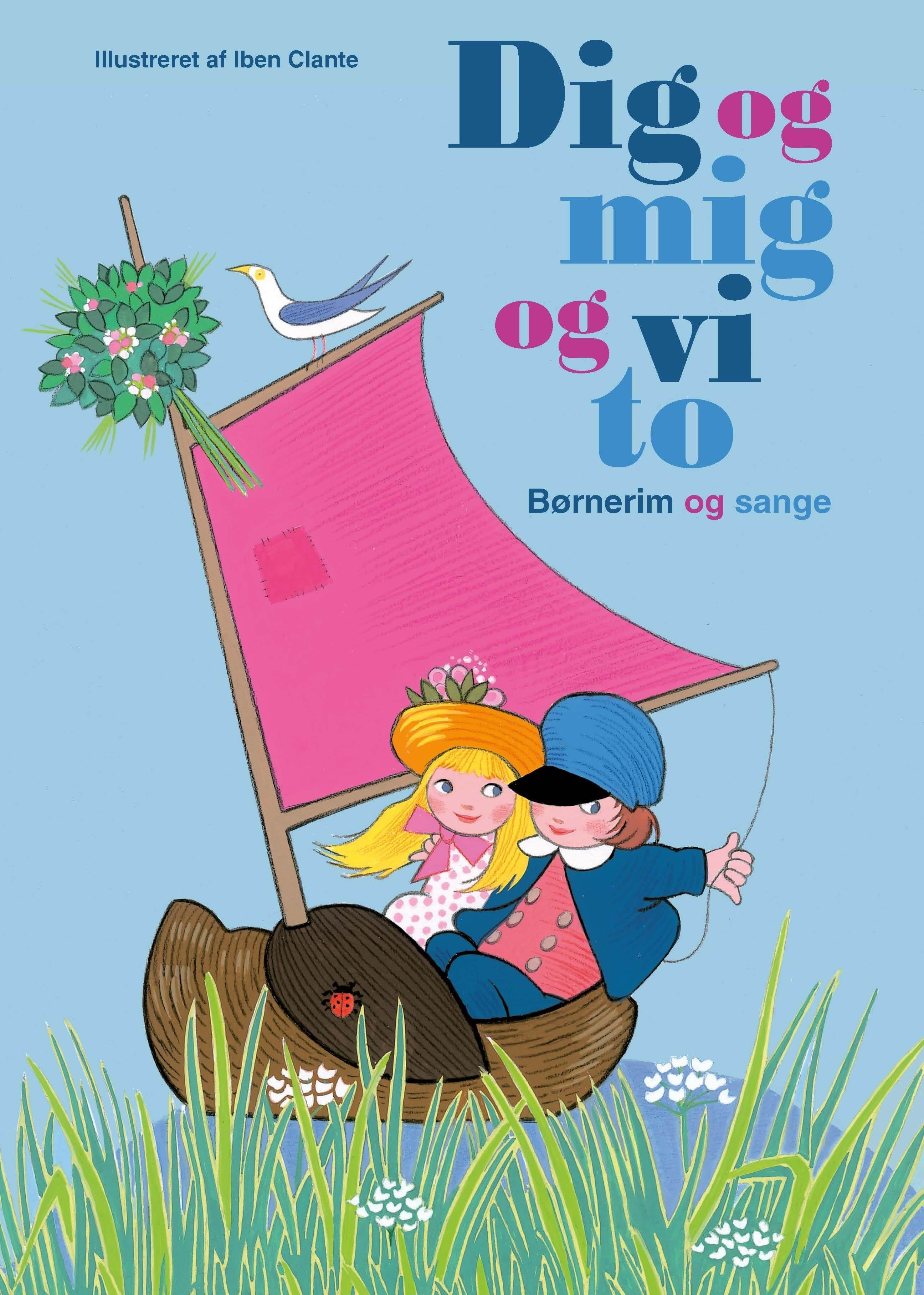 Dig og mig og vi to - Børnebog - Hardback Børnebog 9788756292924