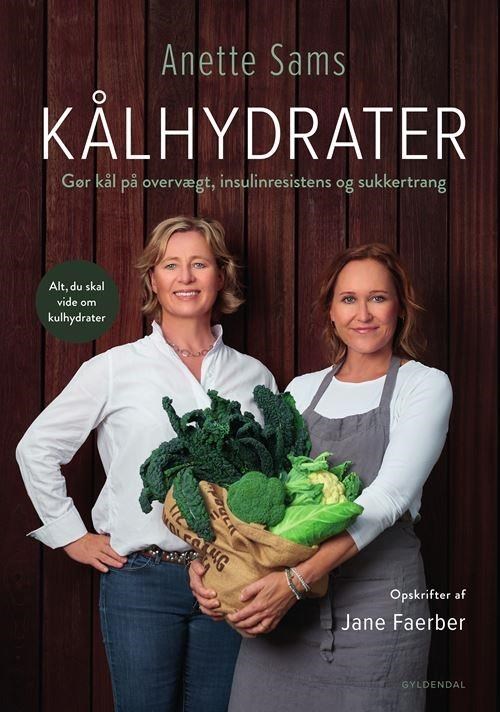 Kålhydrater - Kogebog - hardcover Kogebog 9788702331431