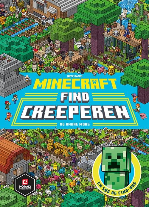 Minecraft - Find creeperen (en søg og find-bog) - Børnebog - Hardcover Børnebog 9788741521565