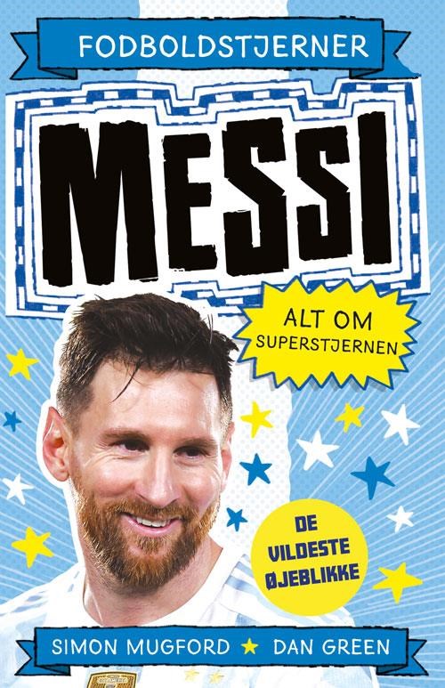 Fodboldstjerner - Messi - Alt om superstjernen (de - Børnebog - Hardcover