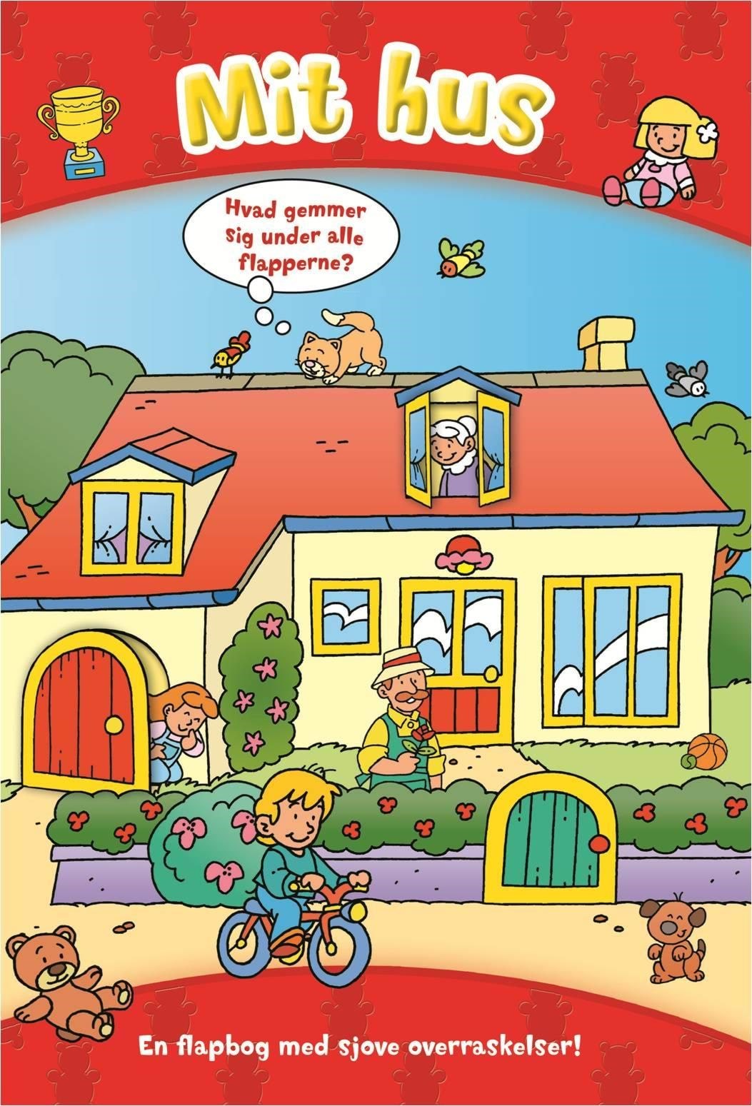 Den store flapbog: Mit hus - Børnebog - Hardcover Børnebog 9788771062786