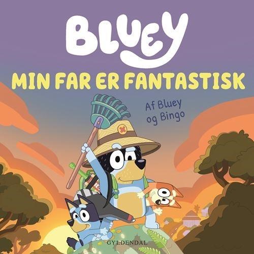 Bluey - Min far er fantastisk - Børnebog - Papbog Børnebog 9788702391558