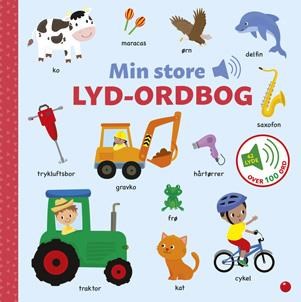 Min store lyd-ordbog - Børnebog - Hardcover Børnebog 9788772058214