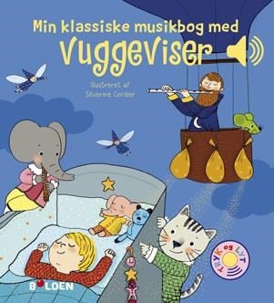 Min lille musikbog med vuggeviser - Børnebog - Papbog Børnebog 9788772058245