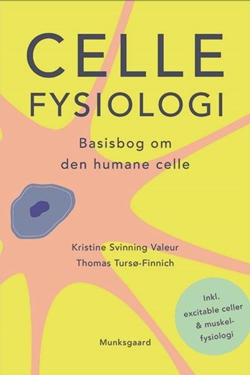 Cellefysiologi - Medicin - Hæftet Medicin 9788702342550