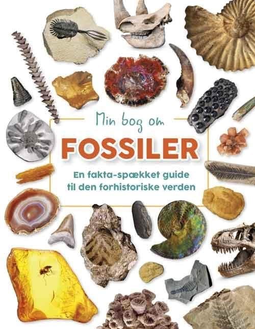 Min bog om fossiler - Natur & Videnskab - Hardcover Natur Videnskab 9788772059464