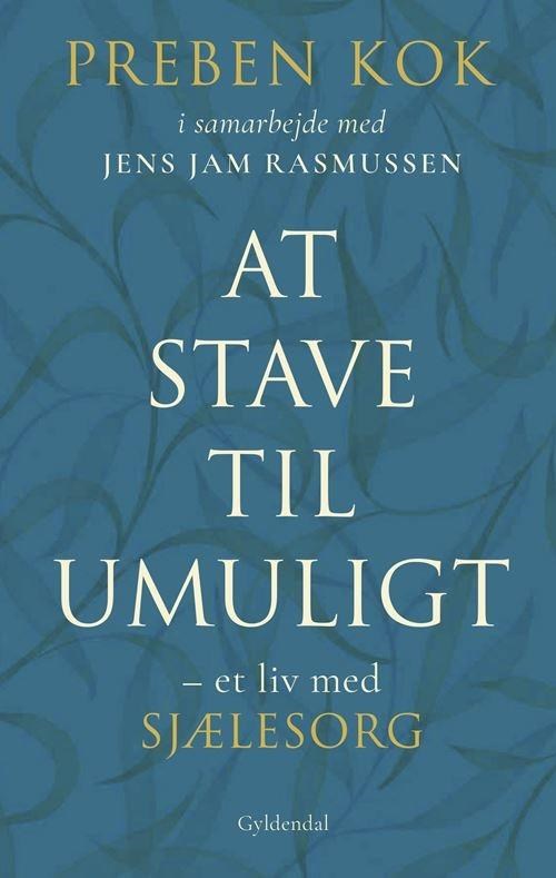 At stave til umuligt - Biografi & Erindring - Hæftet Biografi 9788702407655