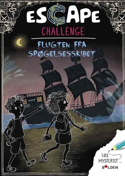 Escape Challenge: Flugten fra Spøgelsesskibet - Hobby - paperback Hobby 9788776260972