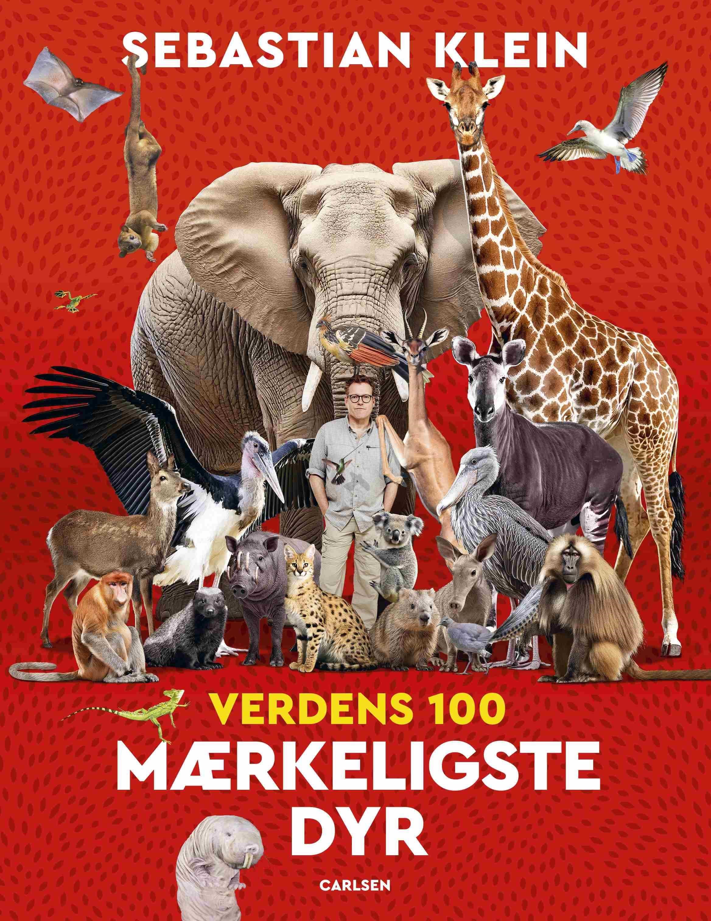Verdens 100 mærkeligste dyr - Børnebog - Hardcover Børnebog 9788727255767