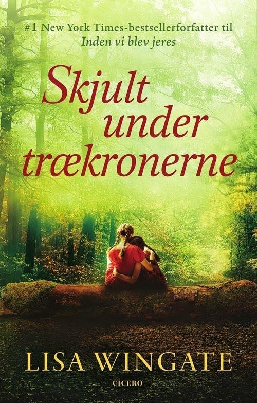 Skjult under trækronerne - Skønlitteratur & Fiktion - hardcover Skønlitteratur 9788702435023