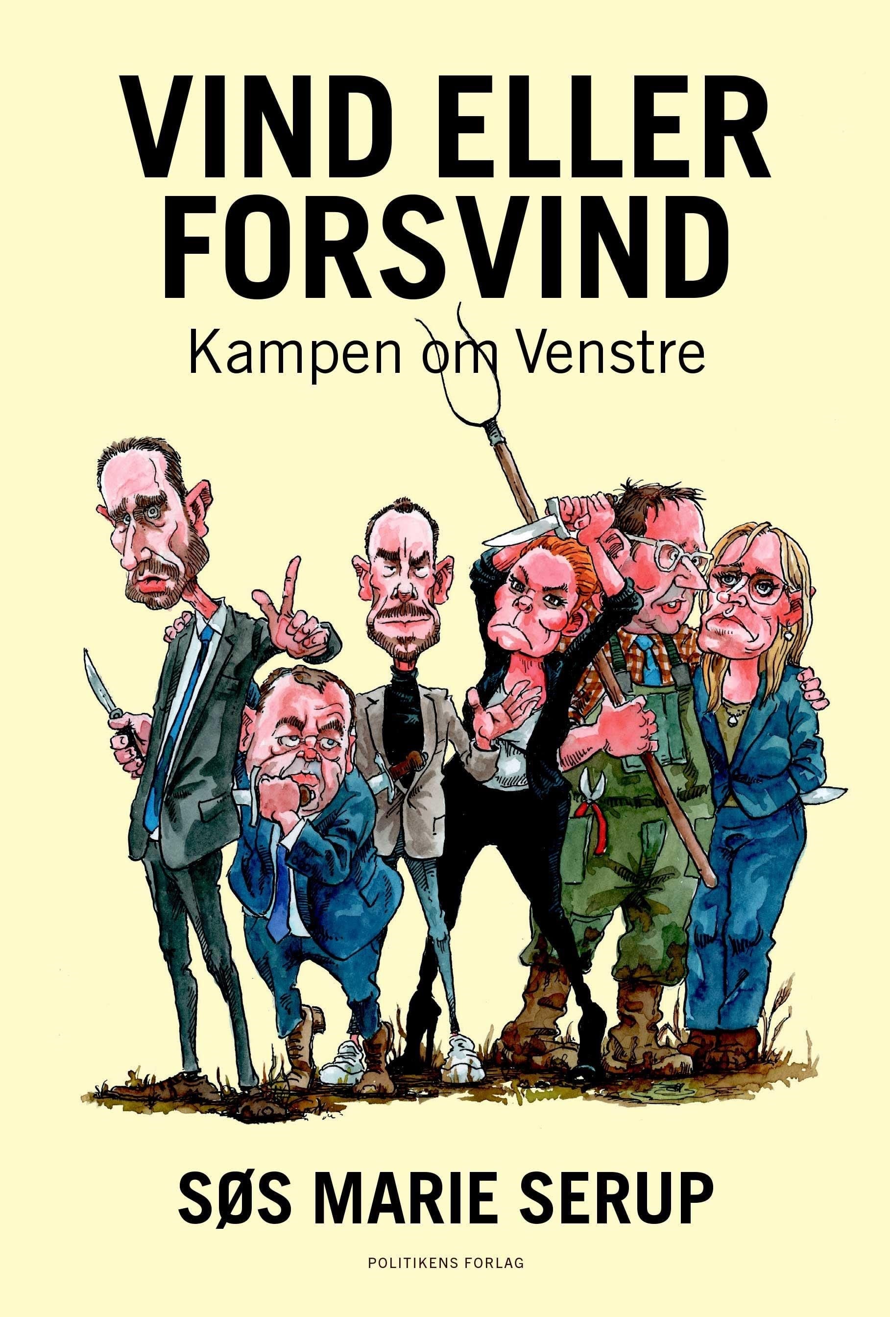 Vind eller forsvind - Historie & Samfund - Hæftet Historie Mytologi Samfund 9788740092295