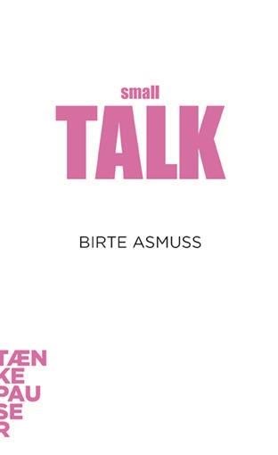 Smalltalk - Religion & Filosofi - Hæftet Religion Filosofi 9788775979431
