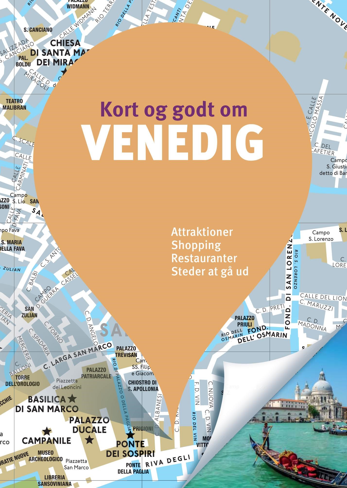 Kort og godt om Venedig - Rejsebog - Hæftet Rejsebog 9788740032802