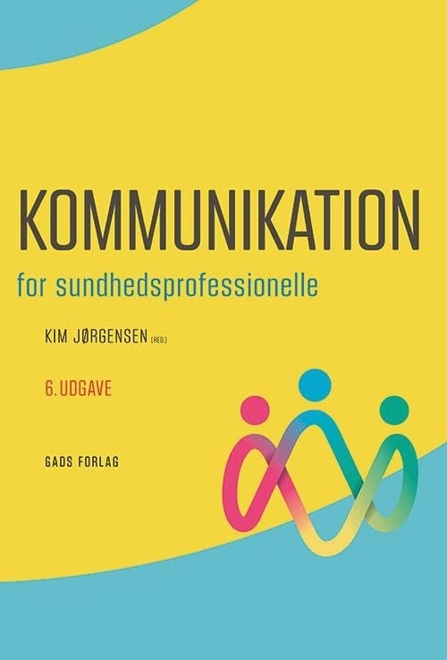 Kommunikation for sundhedsprofessionelle - Medicin - Hæftet Medicin 9788712073932