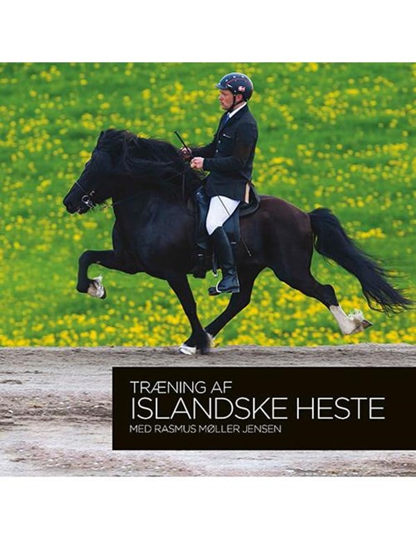 Træning af islandske heste med Rasmus Møller Jensen - Hobby - hardback
