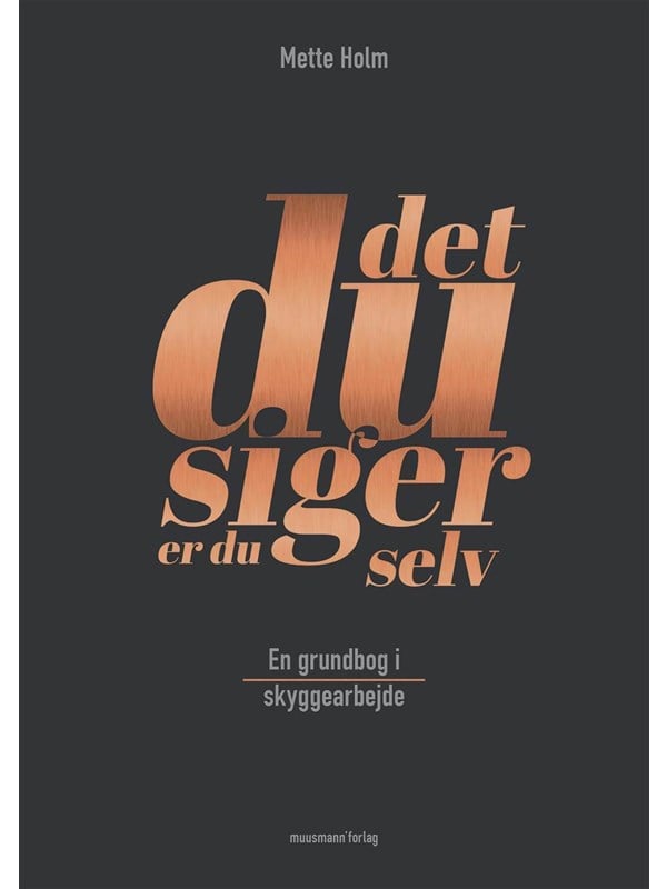 Det du siger er du selv - Krop & Sind - paperback